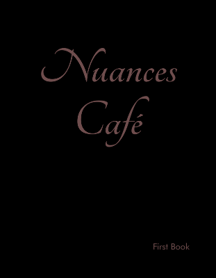 Nuances Café, par Xavier E. G. Dierick